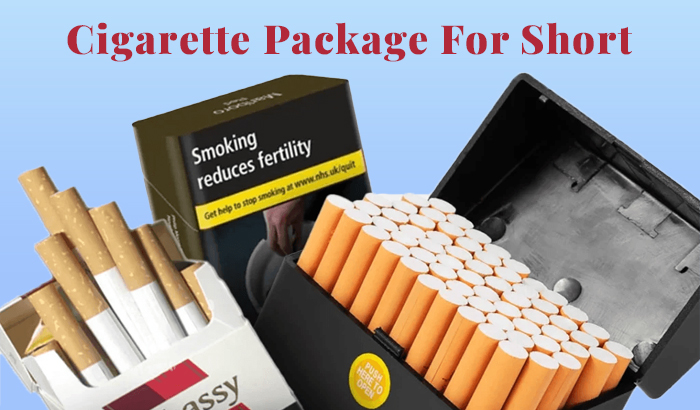 cigarette package for short