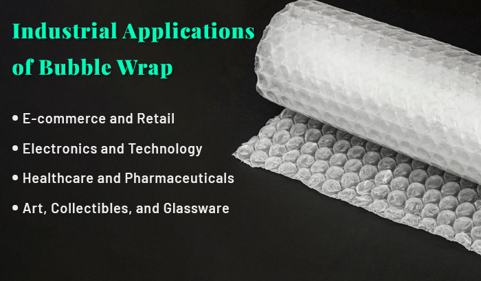 industrial applications of bubble wrap